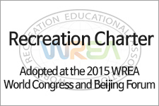 Recreation Charter : Adopted at the 2015 WREA World Congress and Beijing Forum